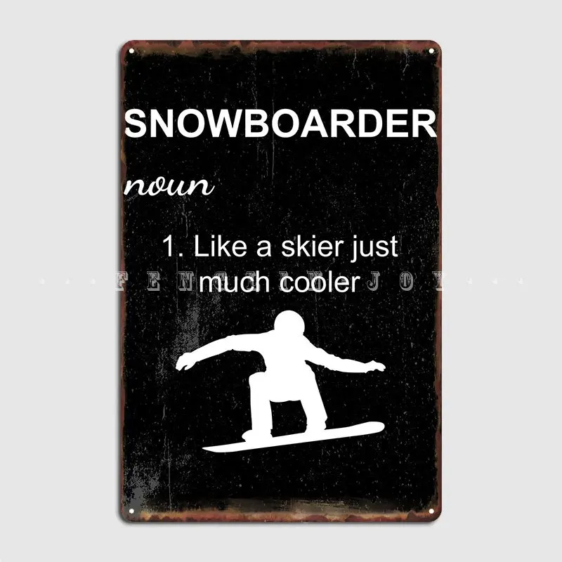 

Snowboarder Better Than Poster Metal Plaque Pub Garage Decoration Wall Mural Plaques Tin Sign Posters
