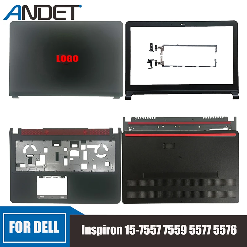 

New Laptop LCD Back Cover/Front Bezel/Hinges/Palmrest/Bottom Base Case For DELL Inspiron 15 7557 7559 5577 5576 P57F 15P 7000