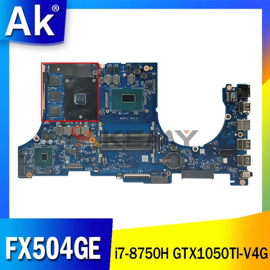 

For ASUS TUF Gaming FX504GE FX504G FX80G laptop motherboard with i7-8750H CPU GTX1050TI-V4G FX504GE notebook mainboard test 100%