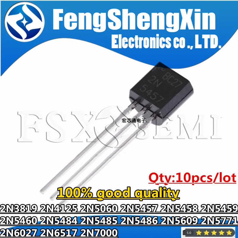 10 шт. 2N3819 2N4125 2N5060 2N5457 2N5458 2N5459 2N5460 2N5484 2N5485 2N5486 2N5609 2N5771 2N6027 2N6517 2N7000 TO-92