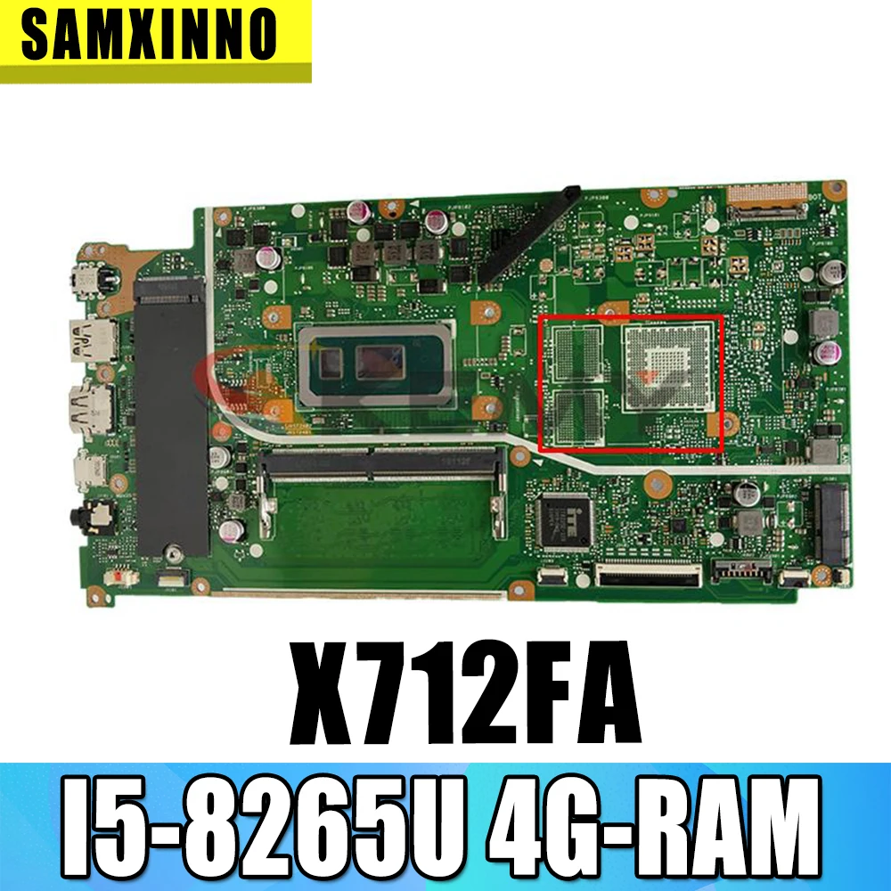

New! Akemy X712FA Motherboard For asus VivoBook 15 X5712F X712FB X712FF X712FL F712FA X712FAC Laptop Mainboard I5-8265U 4G-RAM