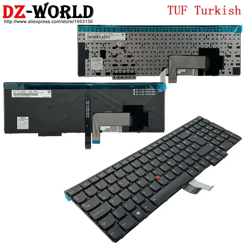 

Турецкая клавиатура TUF с подсветкой для Lenovo Thinkpad L540 L560 L570 P50S T560 W540 T540P W541 T550 W550S E531 E540 04Y2422 04Y2687