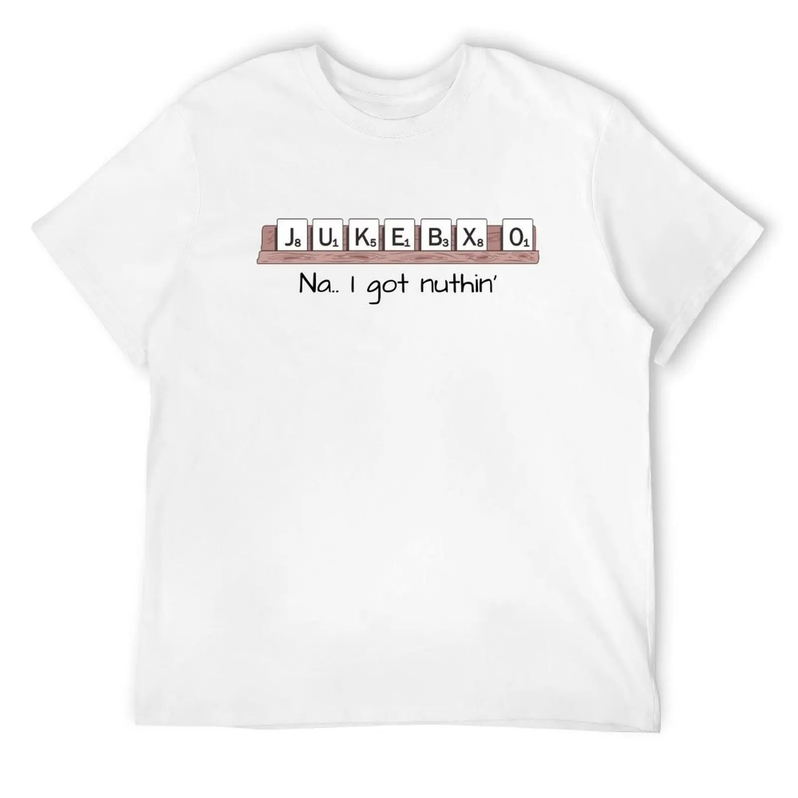 Scrabble - Na.. Футболка I got nuthin' с рисунком винтажная футболка короткими рукавами