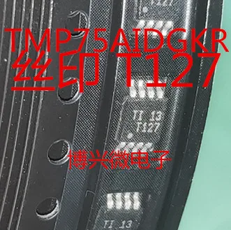 

10 шт./партия TMP75 TMP75AIDGKR T127 MSOP8