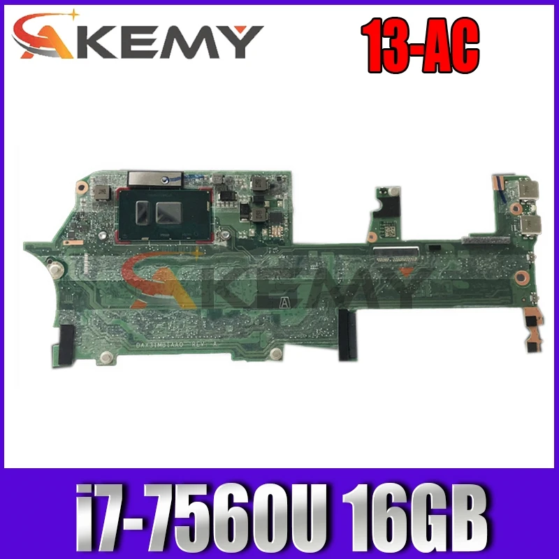 

Материнская плата AKemyfor HP Spectre x360 13-AC DAX31MB1AA0, материнская плата для ноутбука со стандартом SR366, 16 ГБ ОЗУ, встроенная