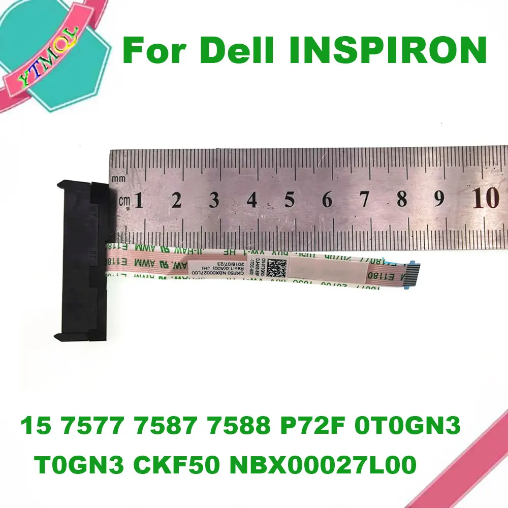 1Pcs HDD SATA Hard Drive Connector Cable For Dell INSPIRON 15 7577 7587 7588 P72F 0T0GN3 T0GN3 CKF50 NBX00027L00 (art.: 3920cf722d83a) - 3920cf722d83a