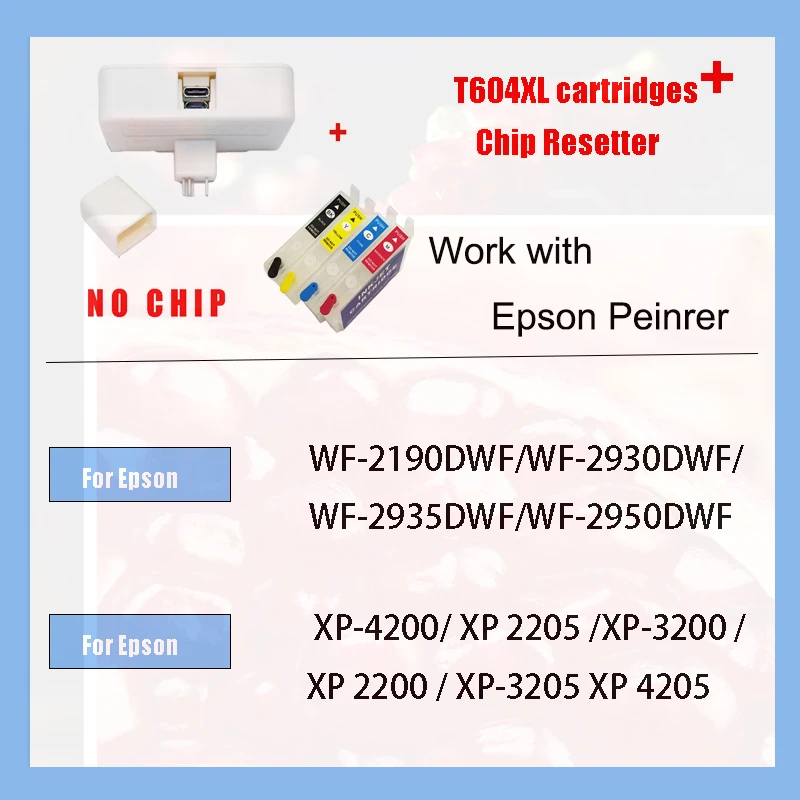 Сброс чипа E604XL T604 декодер картриджа для принтера EPSON XP-2200 XP-2205 XP-4205 WF-2910DWF WF-2930DWF