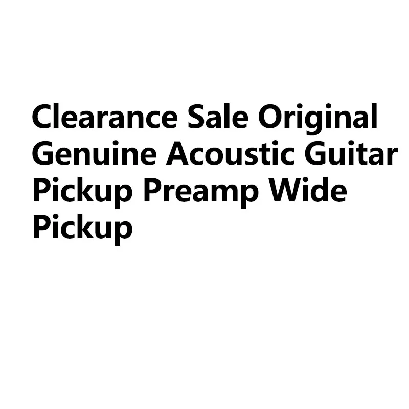 

Clearance Sale Original Genuine USA Acoustic Guitar Pickup Preamp Wide Pickup