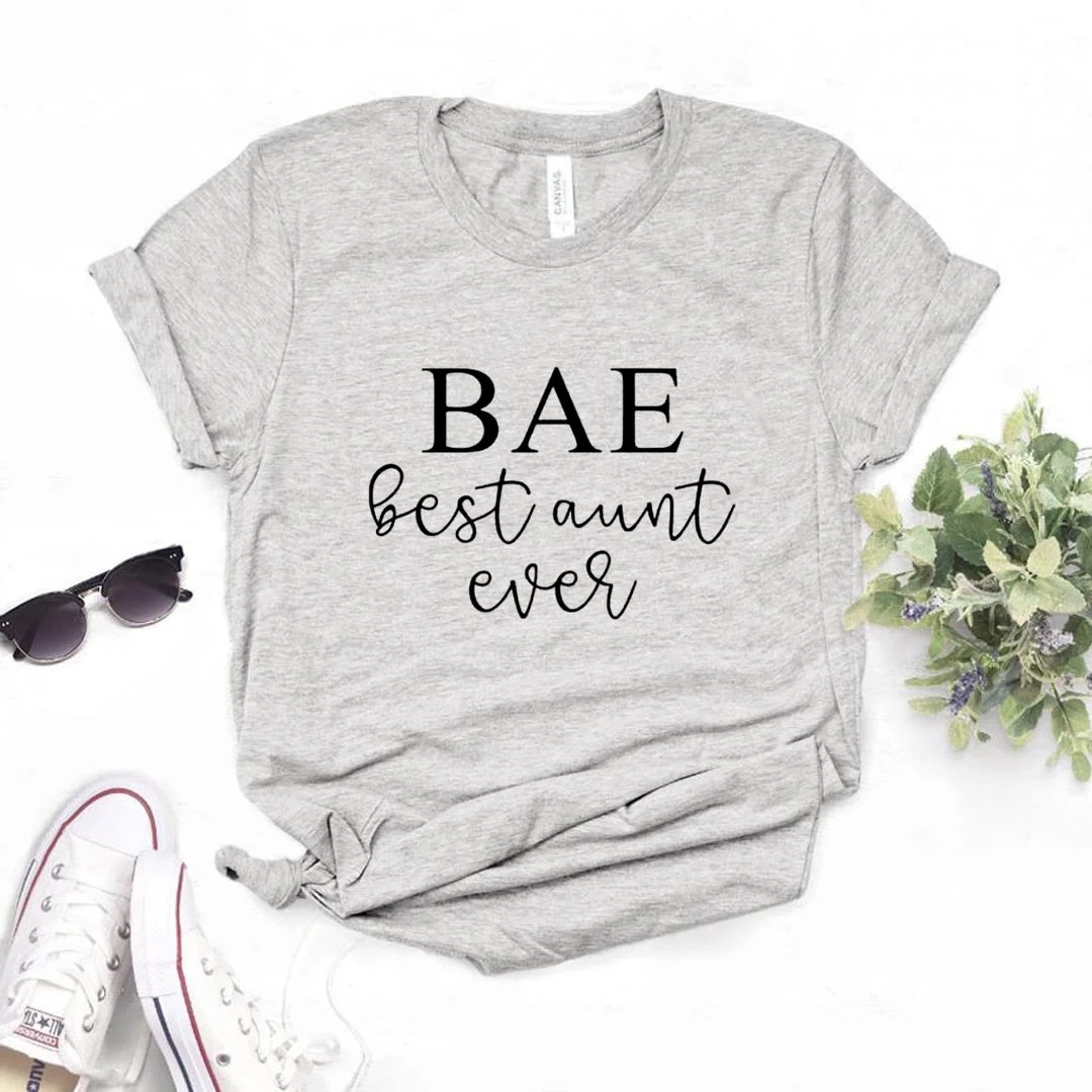 

BAE Best Aunt Ever Print Women Tshirts Cotton Casual Funny t Shirt For Lady Yong Girl Top Tee Hipster T674