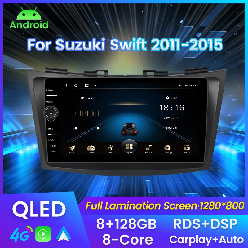 

Android Auto Stereo Receiver For Suzuki Swift 2011-2015 Car Radio Multimedia Player QLED Screen 8+128G Carplay+Auto WIFI 4G BT