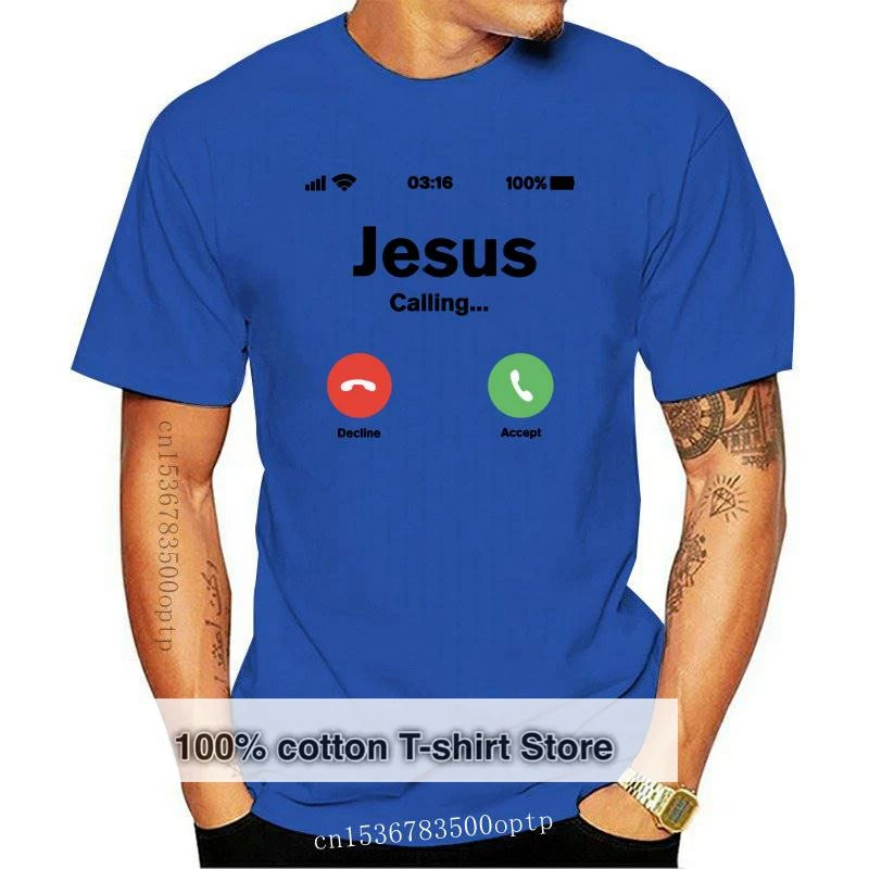 

New Jesus T shirt Funny Calling Accept Or Decline That Is Question Design Faith Tshirt Casual Fashionable T-shirt Tops Tees