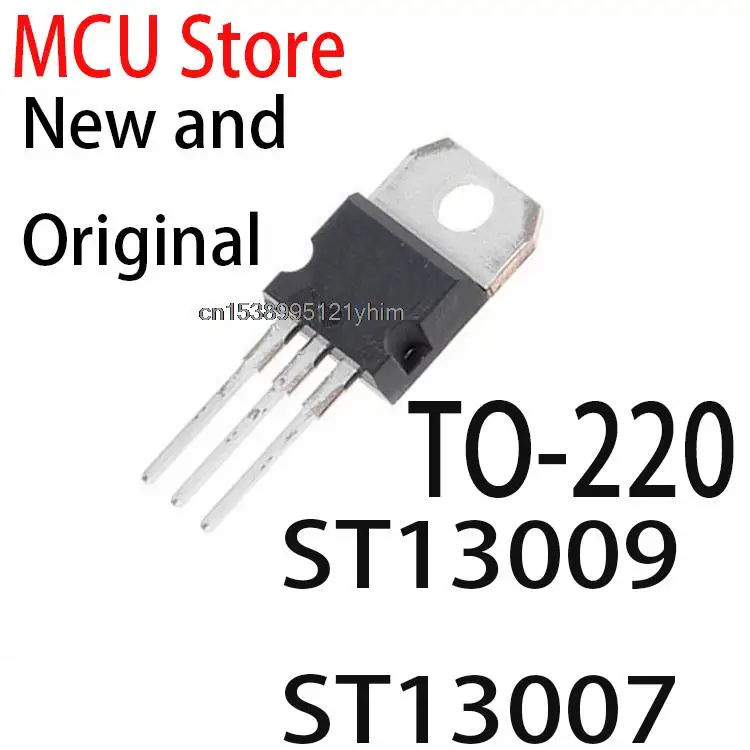 Новые и оригинальные TO-220 ST13009L TO220 ST13007A ST13005A ST13009A ST13009 ST13007 ST13005, 10 шт.