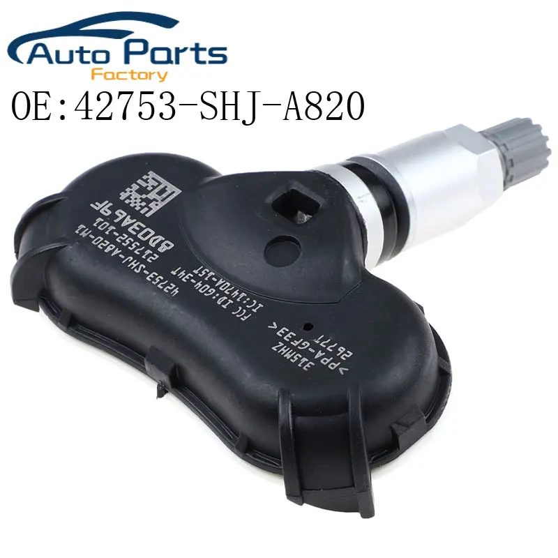 Новый датчик давления в шинах TPMS датчик для Honda Odyssey Ridgeline Element 42753-SHJ-A820 42753SHJA820 315 МГц 42753-SHJ-A820-M1
