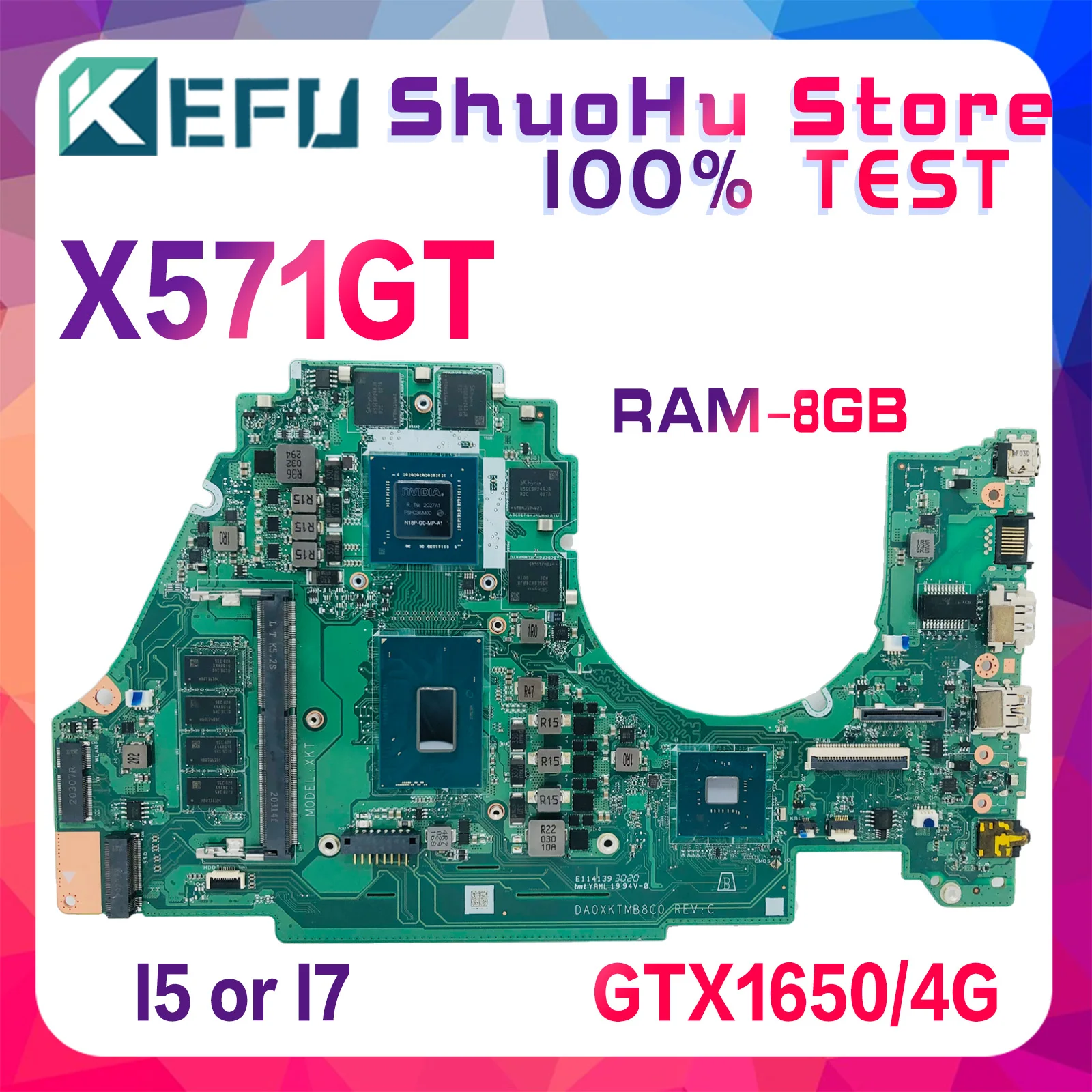 

KEFU DA0XKTMB8C0 for ASUS VivoBook X571GT X571GD K571GD VX60G Notebook Motherboard With I5-9300H CPU GTX 1650/V4G 100% Tested