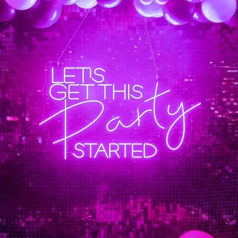 Let's Party Neon Sign Flex Let's Get This Party Started Led Neon Light Sign Led Text Custom Party Wedding Led Neon Sign Home Roo