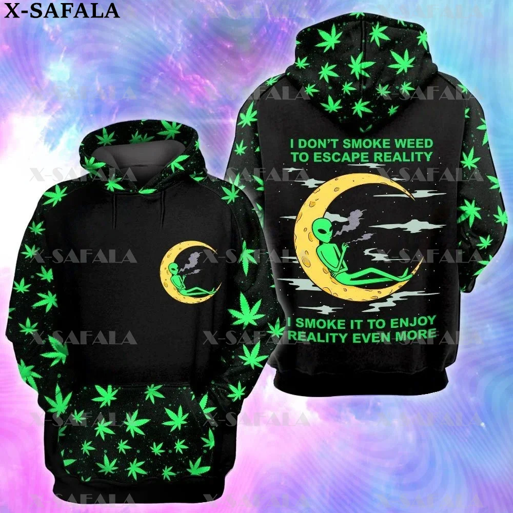 

ALIENS I DONT SMOKE WEED TO ESCAPE REALITY 3D Print Zipper Hoodie Man Female Pullover Sweatshirt Hooded Jacket Jersey Tracksuits