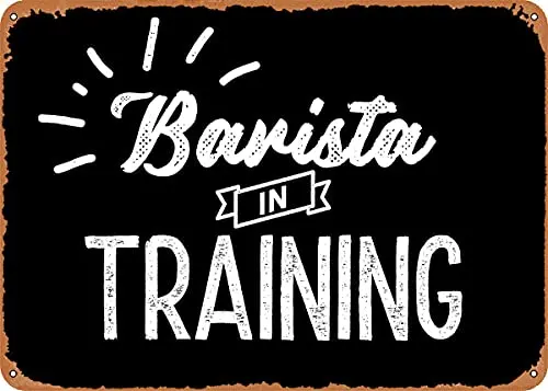 

Barista in Training Vintage Look Metal Sign Patent Art Prints Retro Gift 8x12 Inch