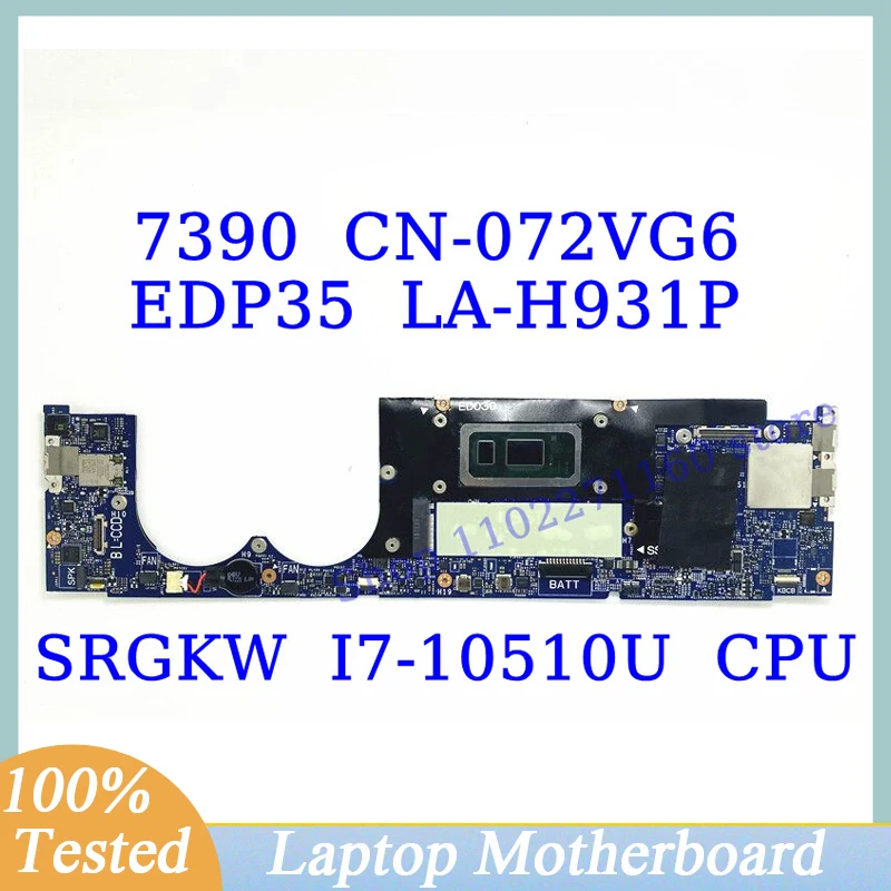 

CN-072VG6 072VG6 72VG6 For Dell XPS 7390 With SRGKW I7-10510U CPU EDP35 LA-H931P Laptop Motherboard 100%Full Tested Working Well