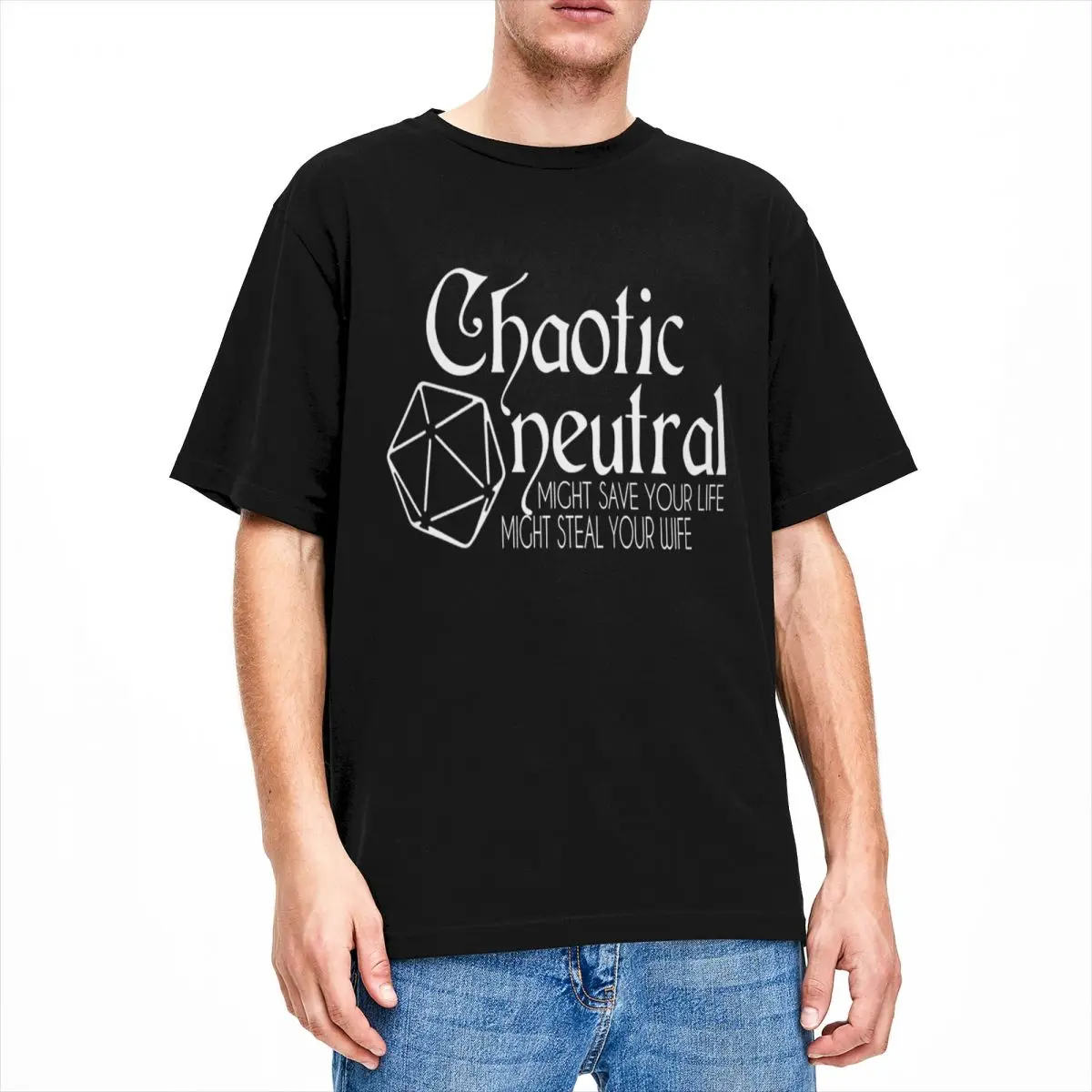 

Chaotic Neutral Might Save Your Life Might Steal Your Wife T Shirt Accessories Cotton Funny Tee Shirt Graphic Printed T-Shirt
