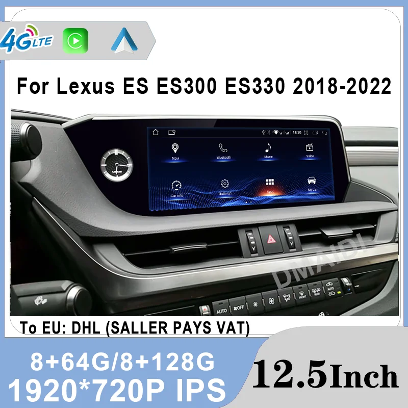 

For Lexus ES ES200 ES250 ES350 ES300H 2018-2022 12.5" Android 12 8+128G Car Multimedia Player CarPlay Autoradio Radio Navigation