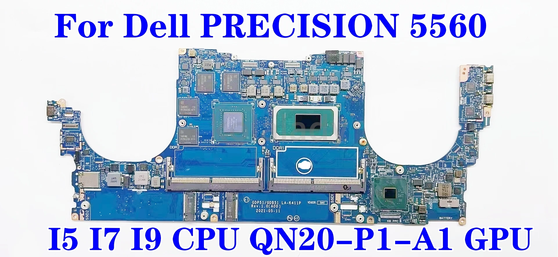 

LA-K411P для Dell PRECISION 5560 материнская плата для ноутбука с I5 I7 I9 CPU QN20-P1-A1 GPU DDR4 материнская плата 100% полностью протестирована