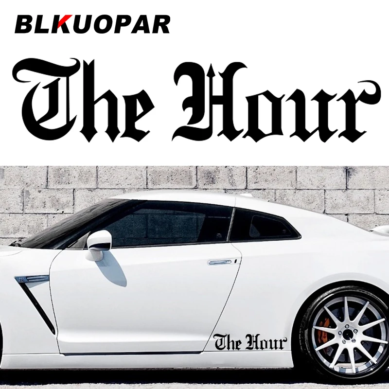 

Модные наклейки BLKUOPAR с надписью "The Hour", Наклейки на автомобиль с защитой от царапин, высечка багажника, фургон, мотоцикл, лобовое стекло, Стайлинг автомобиля