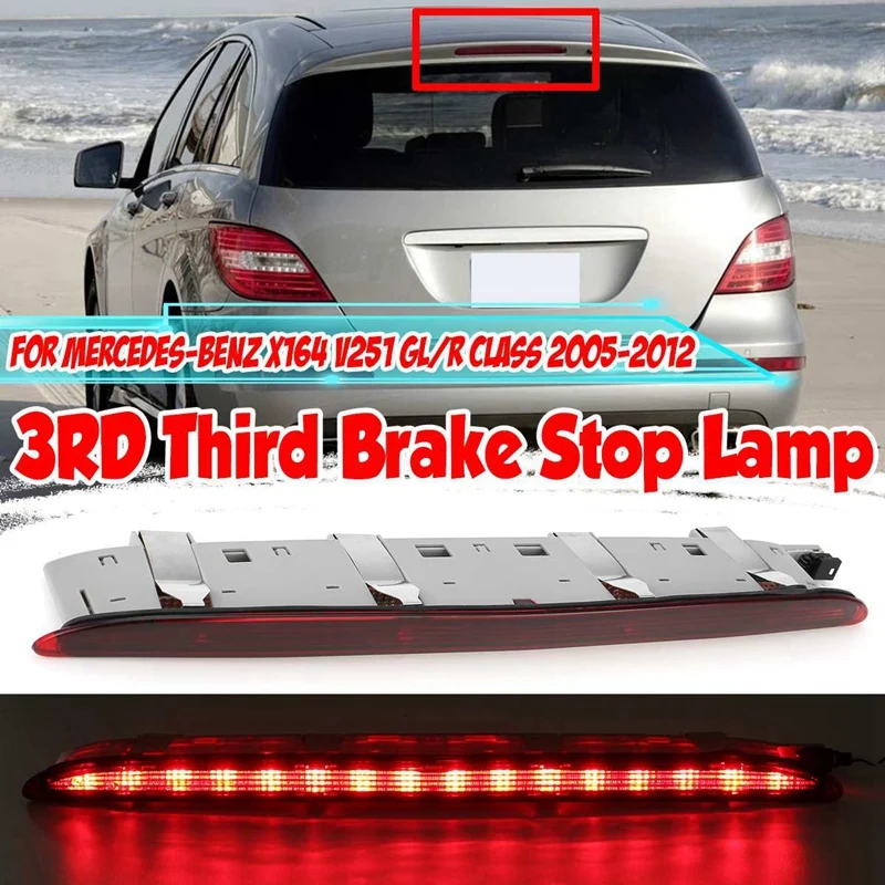 X164 3RD Автомобильный задний третий стосветильник стоп-сигнал для Mercedes Benz W251 GL/R