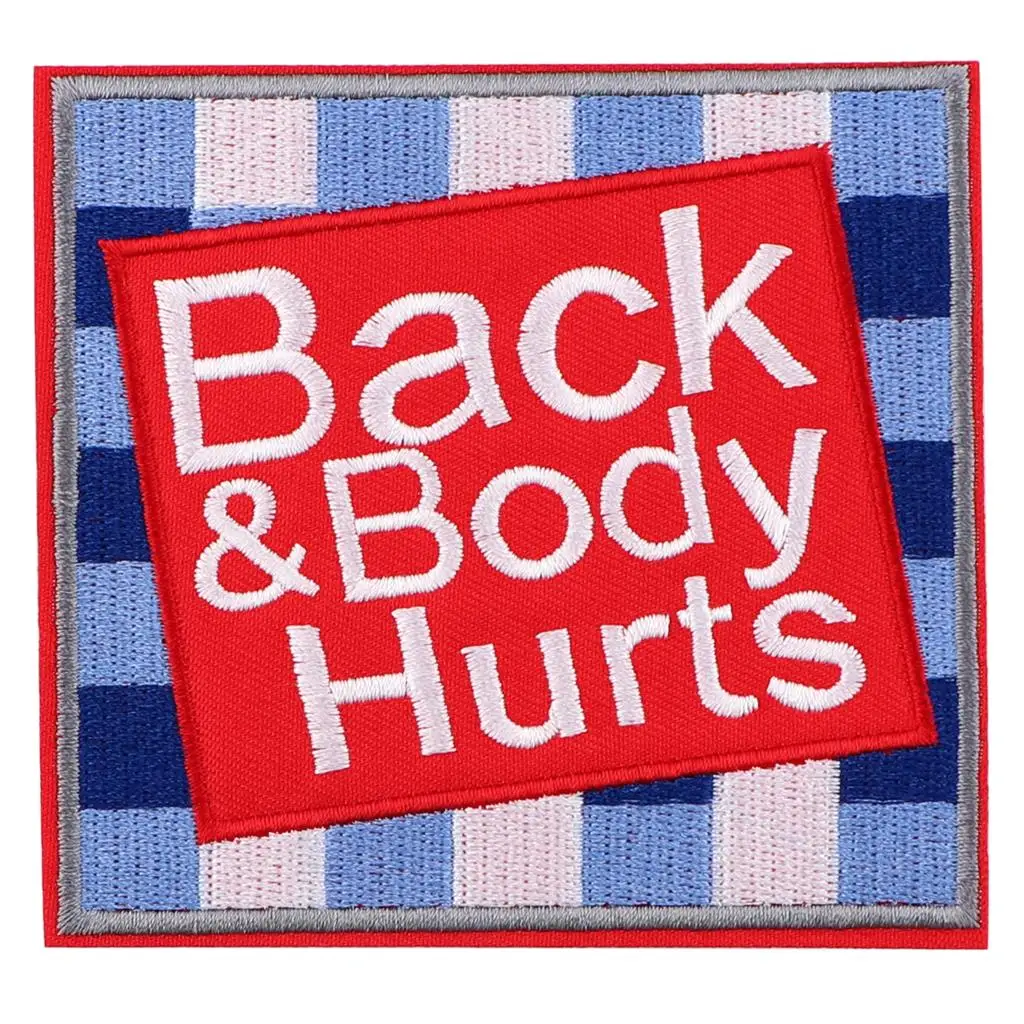 

Back&Body Hurts Badges DIY Patch for Clothing Iron on Embroidered Sewing Applique Sew On Fabric Apparel Accessories