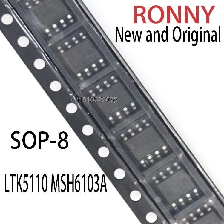 

10 шт. новые и оригинальные sop-8 LTK5110 MSH6103A