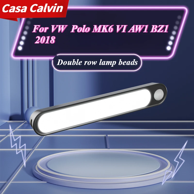 Для VW Volkswagen Polo MK6 VI AW1 BZ1 2018 багажник автомобиля датчик света напольный багажник капот USB перезаряжаемая автоматическая индукционная световая панель