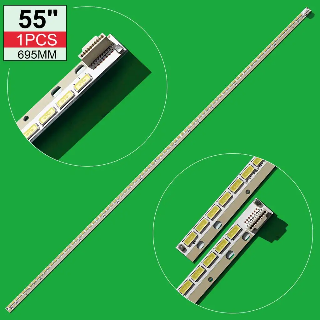 

84LED 695MM 55E610G LC550EUN(SF F1) 6922L-0048A LED strip 55" V13 Edge REV0.2 6920L-0001C 6916L-1092A 6922L-0079A 6916L-1239A