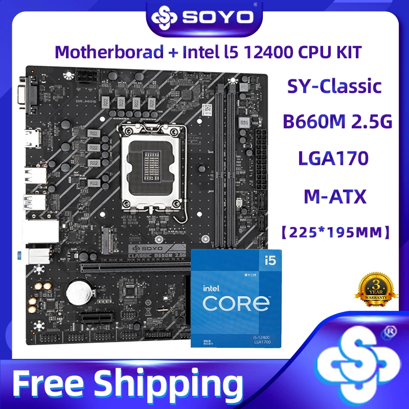 

SOYO Classic B660M 2.5G LGA 1700 DDR4 RAM Motherboard with Intel I5 12400 CPU Mainboard Combo Integrated GPU [Without Cooler]