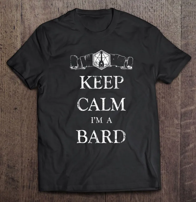 

Надпись Keep Calm I'm A Bard-состаренная настольная ролевая футболка оверсайз Мужская рубашка мужские футболки Мужская одежда Топ