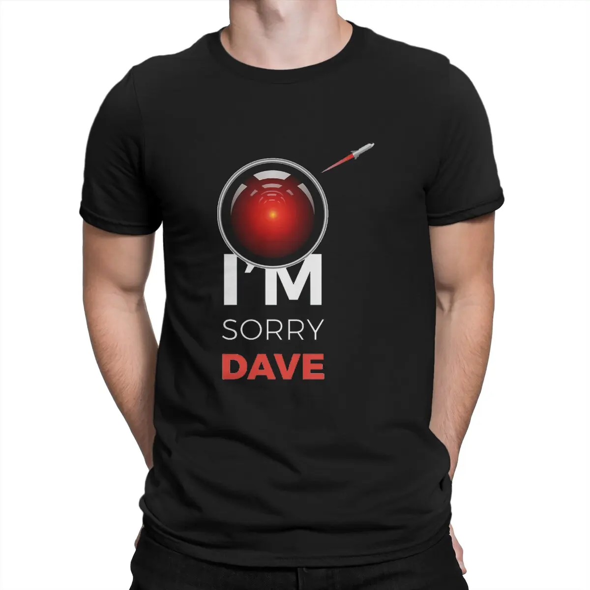 

I'm Sorry,Dave T-Shirts Men 2001 A Space Odyssey Bowman America Fiction Movie AwesomeCotton Neck Short Sleeve T-Shirts