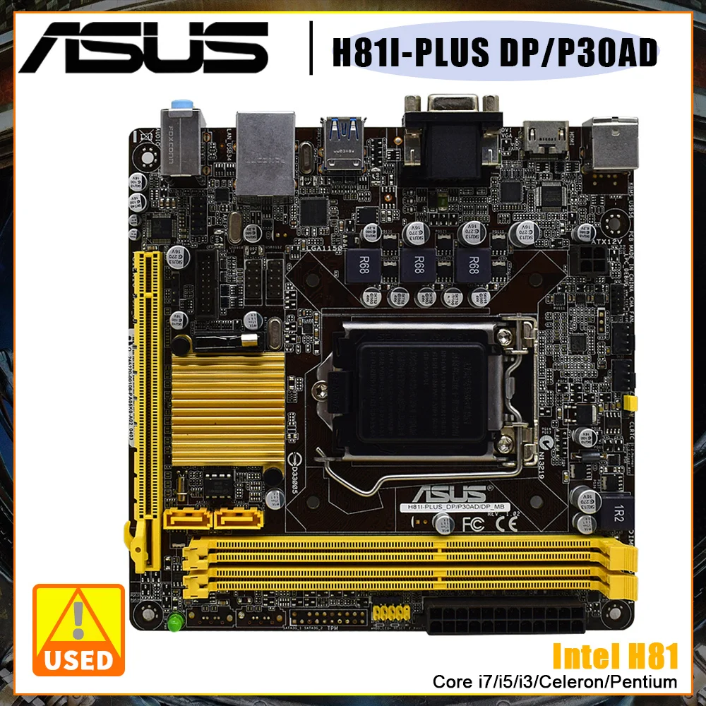 

ASUS Motherboard H81I-PLUS DP/P30AD adopts Intel H81 Chipset LGA 1150 Socket Supports Intel 22nm Processor Core i7 i5 i3 Celeron