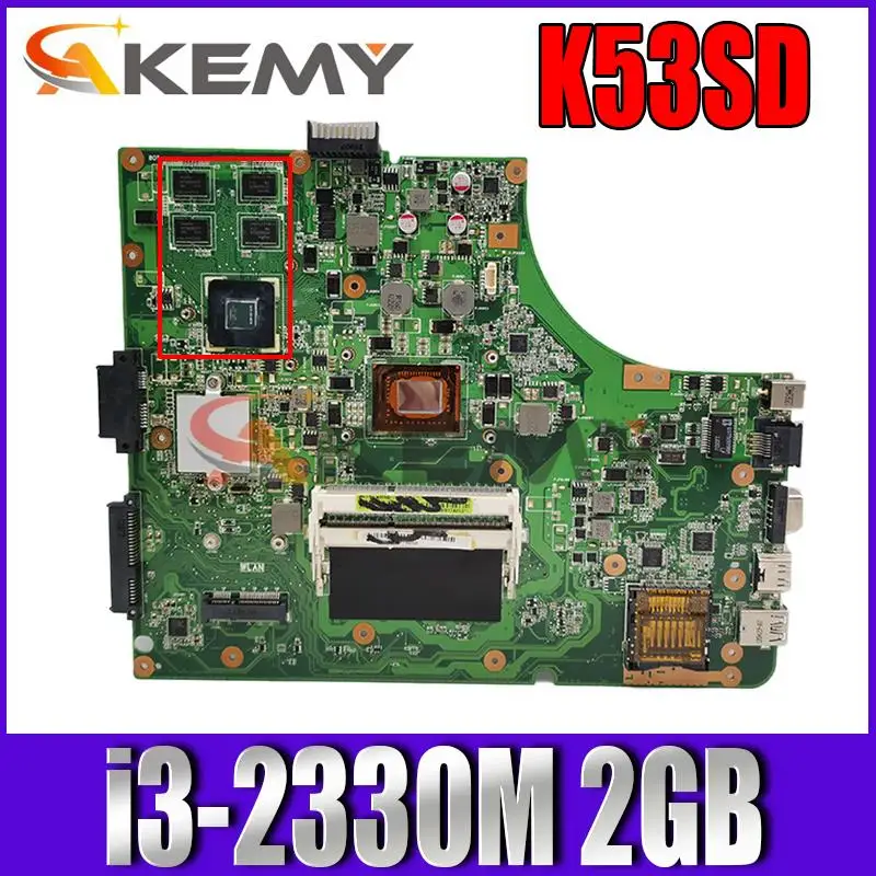 

REV:6.0 For ASUS K53SD i3-2330M Notebook Mainboard SR04L N13M-GE1-S-A1 2GB DDR3 Laptop motherboard