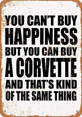 

Kexle Signs 8 x 12 Tin Sign - You Can't Buy Happiness But You Can Buy a Corvette - Metal Sign Vintage Look Garage Man Cave Retro