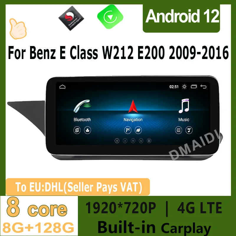 

Car Multimedia Player Android 12 Navigation Screen 8 Core 8G+128G GPS For Benz E Class W212 E200 E230 E260 E300 S212 2009-2016