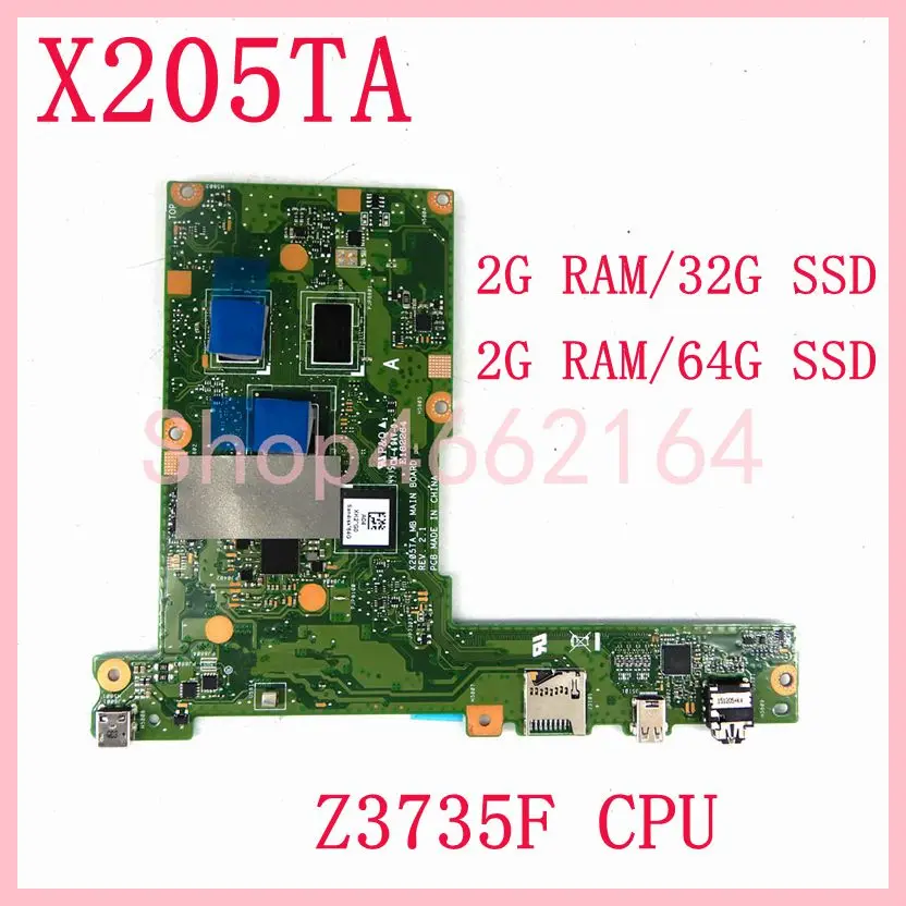 

X205TA With Z3735F CPU 2GB-RAM 32G/64G-SSD Mainboard For ASUS EeeBook X205 X205T X205TA Laptop Motherboard Fully 100% Tested OK