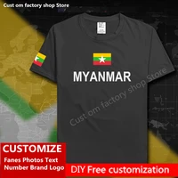 myanmar burmese myanma cotton t shirt custom jersey fans diy name number brand logo fashion hip hop loose casual t shirt