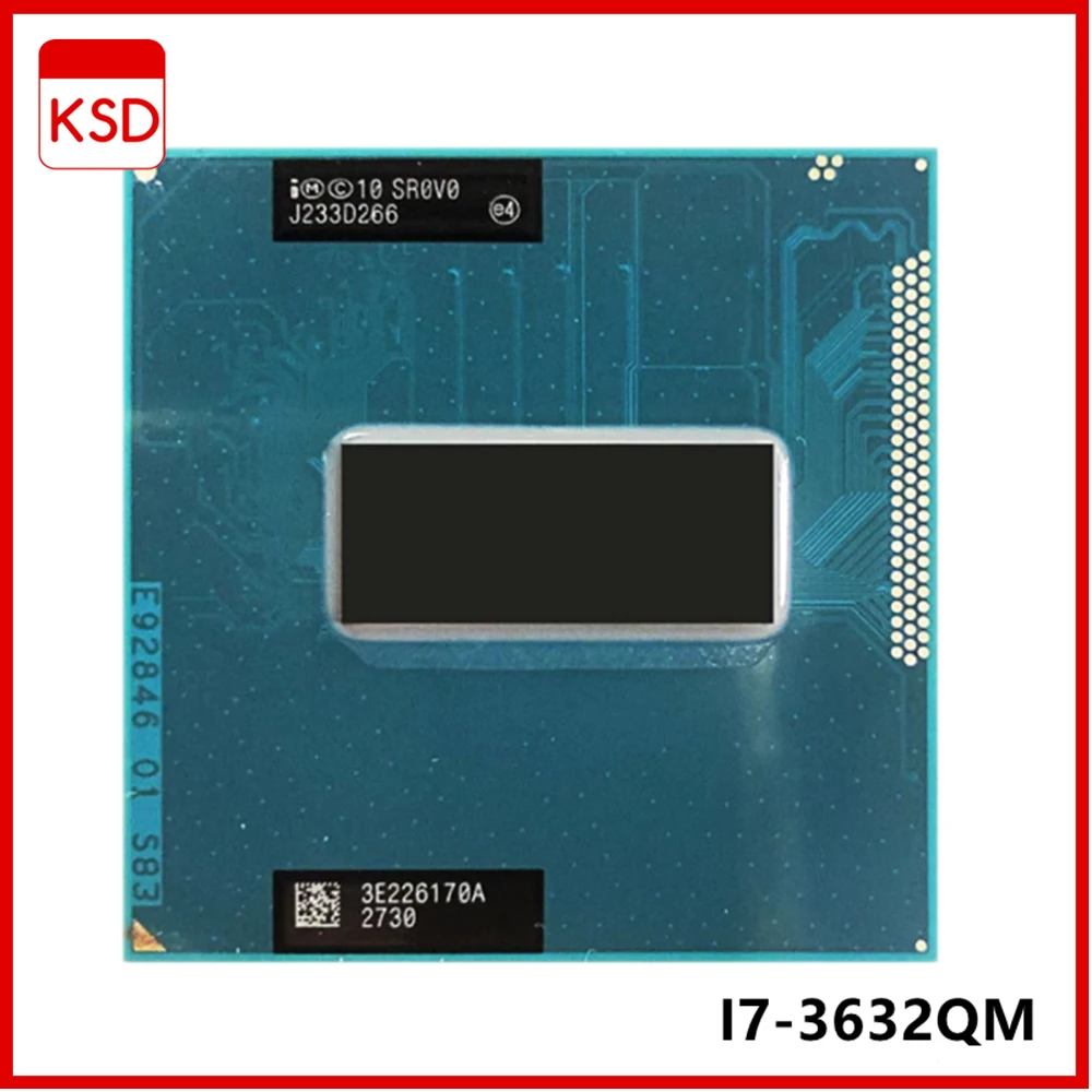 

Original Intel Core I7-3632QM SR0V0 CPU I7 3632QM rPGA988B processor 2.2GHz L3=6M Quad core