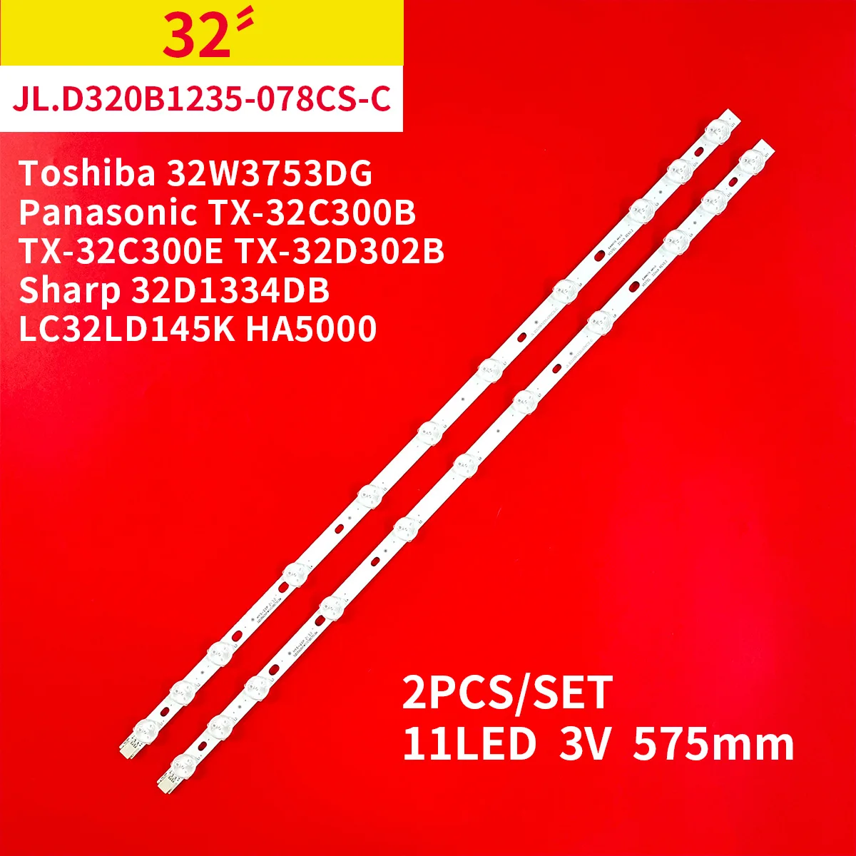 Светодиодная лента для подсветки Toshiba 32W3753DG, 2 шт./1 комплект Panasonic TX-32C300B TX-32C300E TX-32D302B Sharp 32D1334DB LC32LD145K HA5000