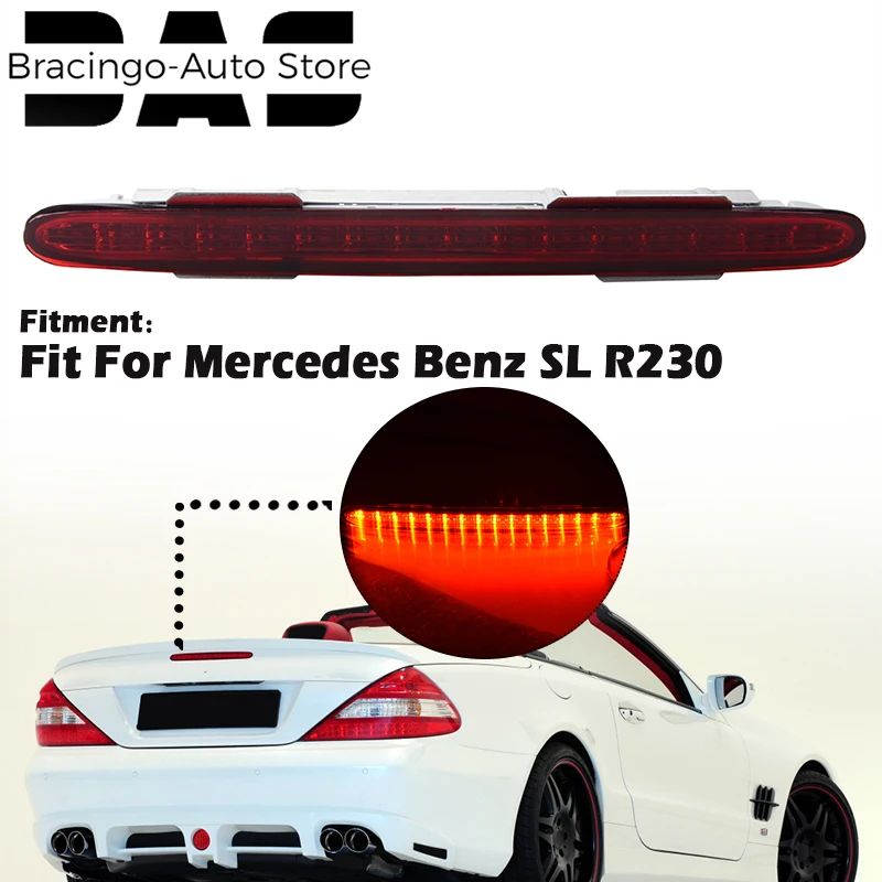 

Fit For Mercedes Benz SL R230 2001-2012 LED Third Tail Brake Light Rear High Mount Stop Lamp Assembly Replacement A2308200056