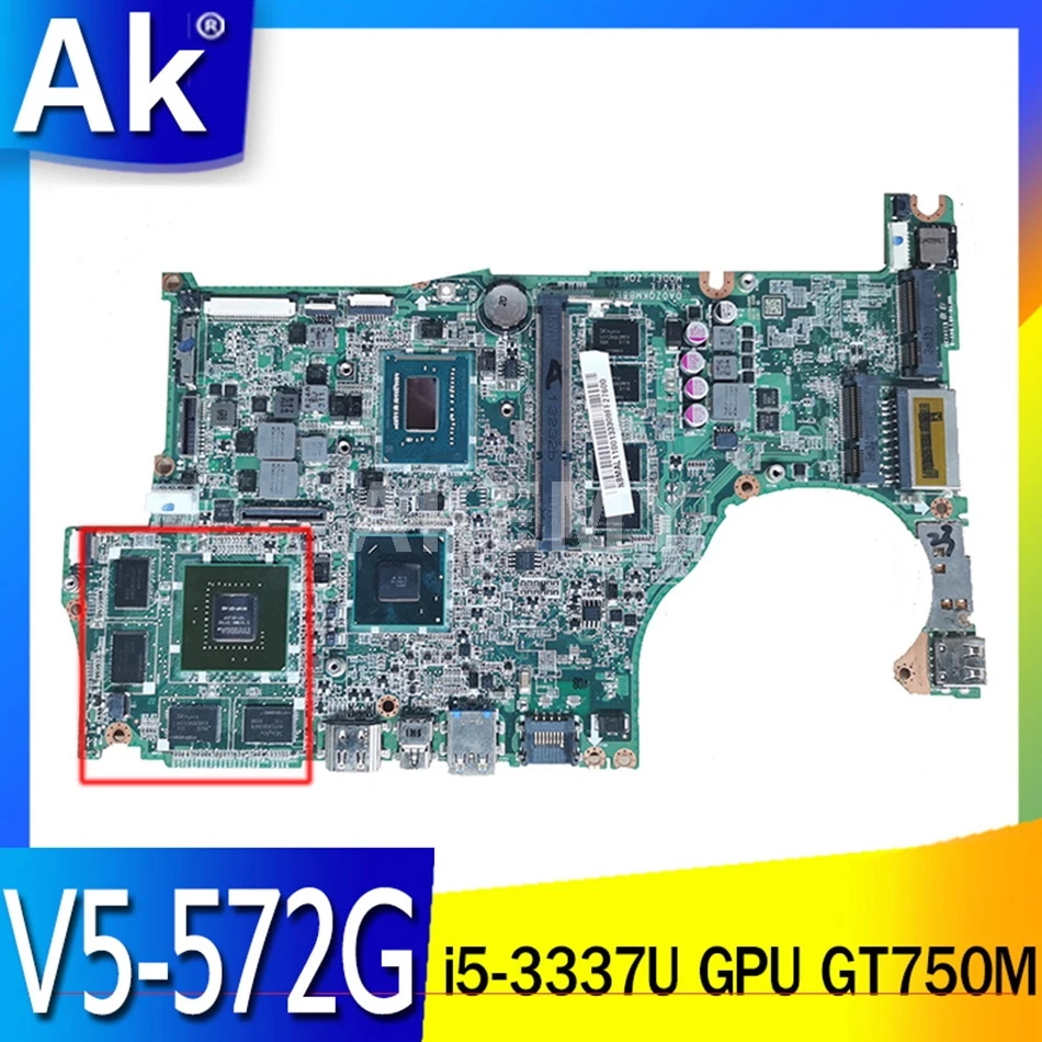 

DA0ZQKMB8E0 For ACER V5-572G V5-472G V4472 V5-572 notebook motherboard CPU i5 3337U GPU GT750M 4GB RAM 4GB 100% test work