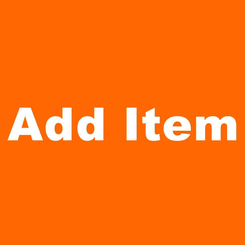 

Add item (please contact us before place order )