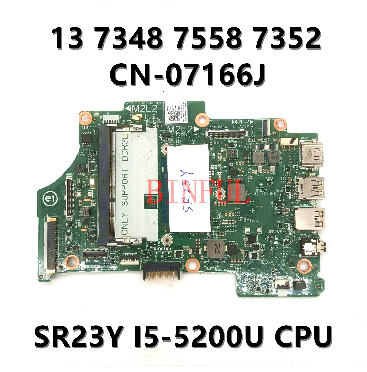 7166J 07166J CN-07166J For Dell Inspiron 13 7348 7558 7352 Laptop Motherboard 13321-1 With SR23Y I5-5200U CPU 100%Full Tested OK