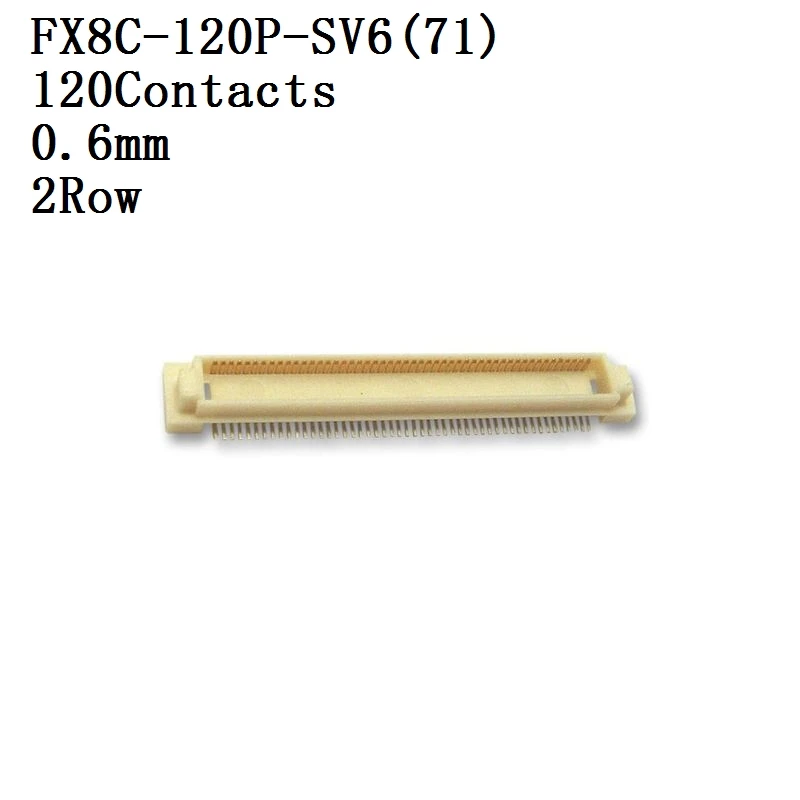 HIROSE-Conector FX8C-120P-SV6,60P-SV1,80P-SV Connector, Header, 0.6 mm, 2 Row, board to board Needle seat 5 unids/lote