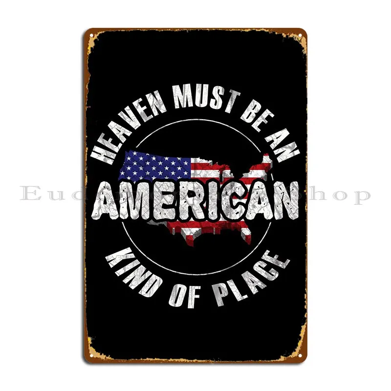 

Небеса-это американский площад, металлический знак для творчества, ретро кухня, индивидуальный настенный Жестяная Табличка с надписью пост...