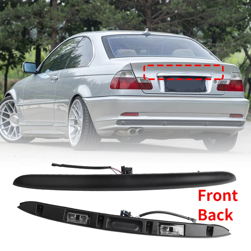

Ручка крышки багажника автомобиля для BMW E46 3 серии 320i 323i 325i 328i 330d 316i 1998-2005 с подсветкой номерного знака 51137171699 51137170966