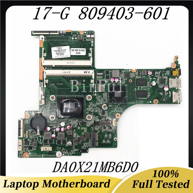 

809403-601 809403-501 809403-001 816366-601 Mainboard For 17-G 17Z-G000 Laptop Motherboard DA0X21MB6D0 A10-8700P 100%Full Tested